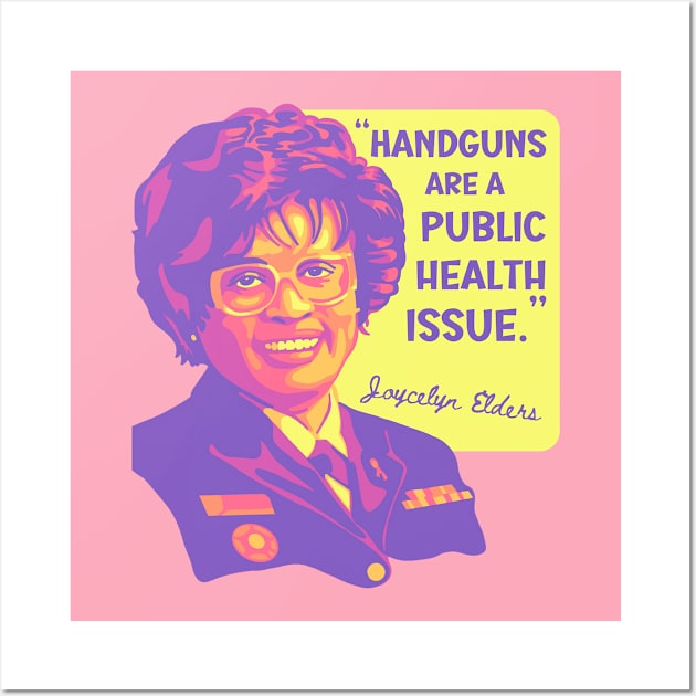 Joycelyn Elders Portrait and Quote Wall Art by Slightly Unhinged